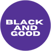 Black and Good powered by Do it Now Now